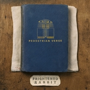 Frighthened Rabbit - PV